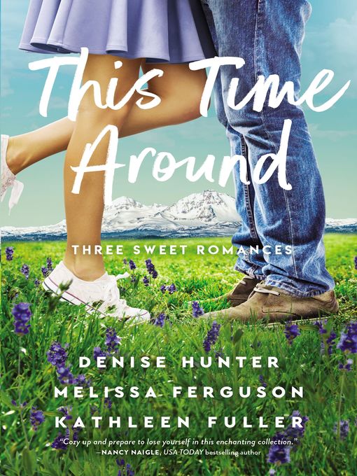 Title details for This Time Around by Denise Hunter - Available